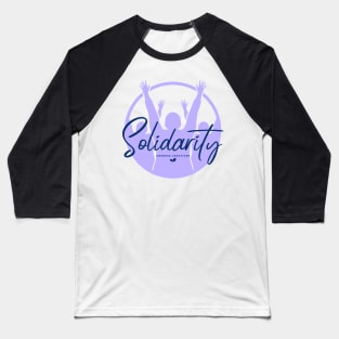 Solidarity Baseball T-Shirt